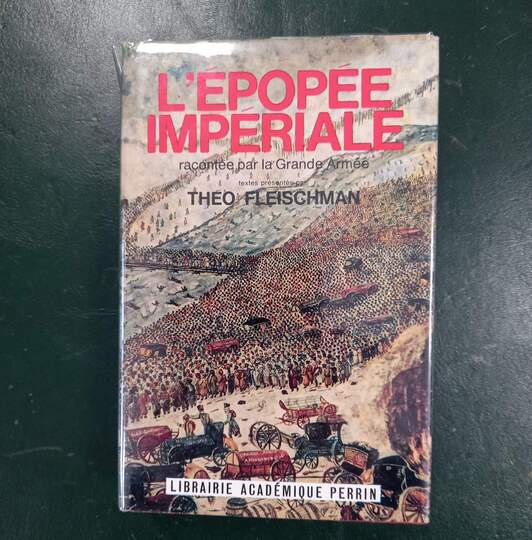 Mémoires d'Empire - FLEISCHMAN. L’épopée impériale.