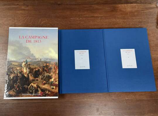 La campagne de Saxe 1813. 2 tomes sous coffret. Éditions Quatuor : ouvrage absolument neuf.