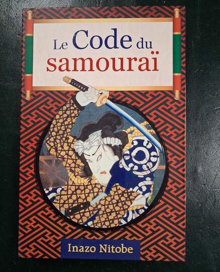 Le code du Samouraï. Inazô NITOBE
