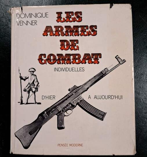 Les armes de combat individuelles Dominique Venner- le livre des armes- Grancher éditeur.