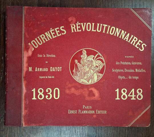 Journées révolutionnaires par Armand Dayot. Flammarion 